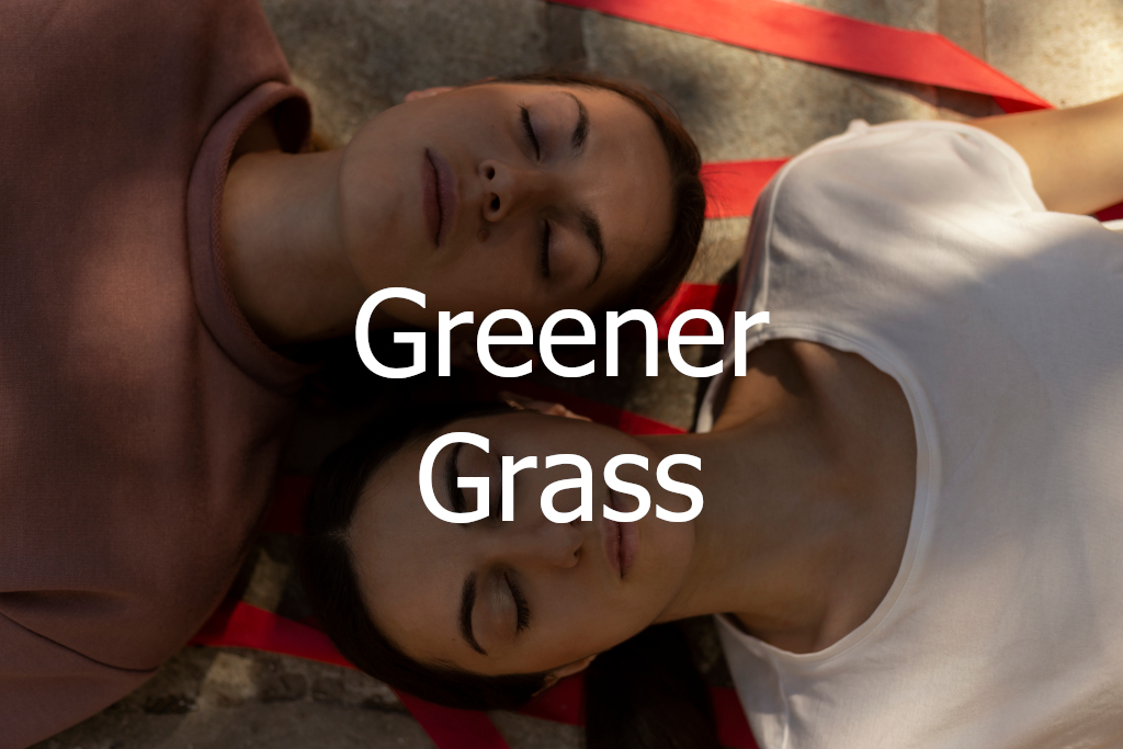 Greener Grass